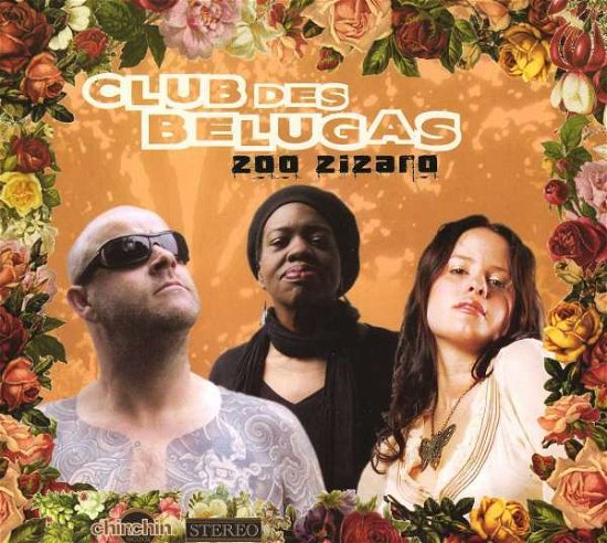 Cover for Club Des Belugas · Zoo Zizaro (CD) (2012)