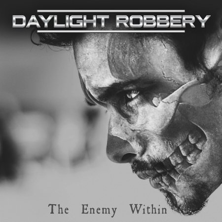 Enemy Within - Daylight Robbery - Music - CODE 7 - SOLAR FLARE RECORDS - 0859737970205 - August 14, 2020
