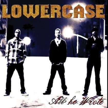 Cover for Lowercase · All He Wrote (CD) [Digipack] (2012)