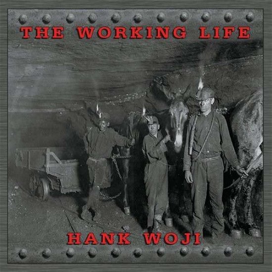 Cover for Hank Woji · Working Life (CD) (2014)