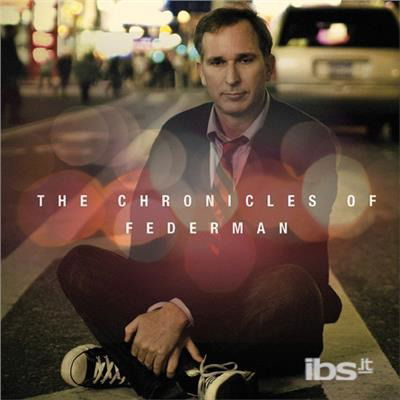 Cover for Federman Wayne · Chronicles Of Federman (CD) [Digipak] (2015)