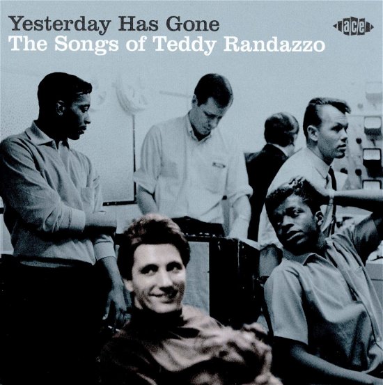 Cover for Teddy Randazzo · Yesterday Has Gone (CD) (2019)