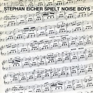 Cover for Stephan Eicher · Spielt Noise Boys (CD) [Reissue edition] [Digipak] (2010)
