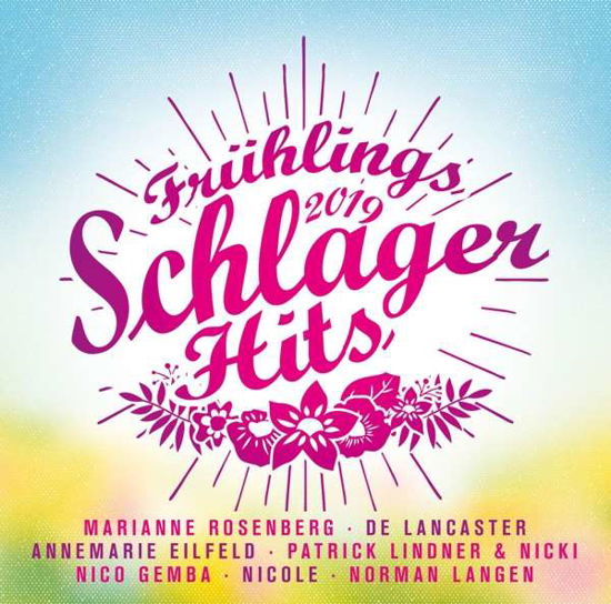 Fruehlingsschlager Hits 2019 - V/A - Música - SELECTED SOUND - 4032989514205 - 7 de febrero de 2019