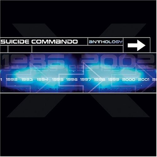 Anthology - Suicide Commando - Musiikki - DEPENDENT - 4042564004205 - maanantai 6. tammikuuta 2014