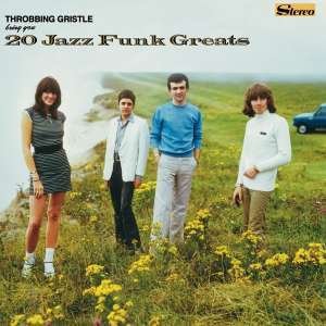Cover for Throbbing Gristle · 20 Jazz Funk Greats (CD) [Japan Import edition] (2017)