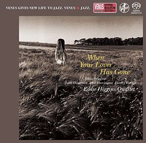 When Your Lover Has Gone - Eddie Higgins Quartet - Music - VENUS RECORDS INC. - 4571292519205 - August 18, 2017