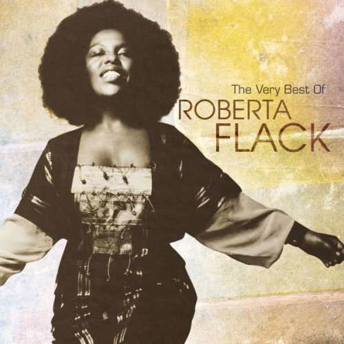 Cover for Roberta Flack · The Very Best Of Roberta Flack (CD) [Japan Import edition] (2017)