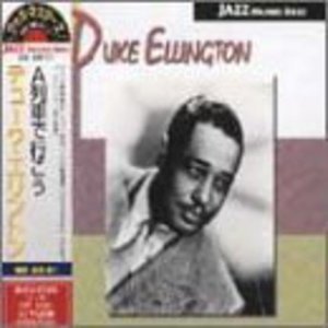 Take The A Train - Duke Ellington - Música - BMG - 4988017097205 - 5 de novembro de 2021