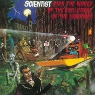 Cover for Scientist · Rids the World of the Evil Curse of the Vampires (CD) [Japan Import edition] (2014)