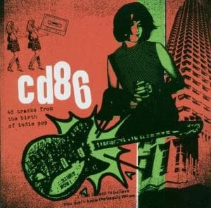 Cd86 - 48 Tracks from the Birth of Indie Pop - Aa.vv. - Música - SANCTUARY RECORDS - 5050749414205 - 26 de febrero de 2008