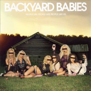 Cover for Backyard Babies · People Like People Like (CD) [Enhanced edition] (2014)