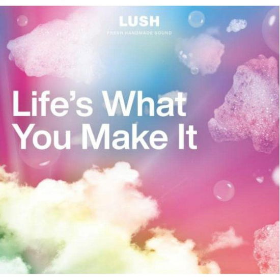 Cover for Lifes What You Make It (LP)