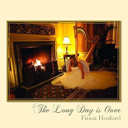 Cover for Fiona Hosford · The Long Day Is Over (CD) (2014)