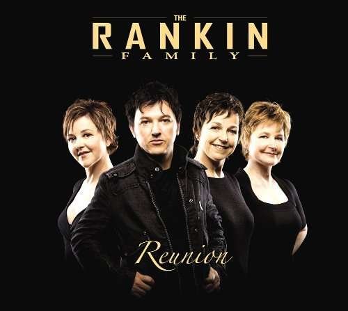 Cover for Rankin Family · Reunion (CD) (2010)