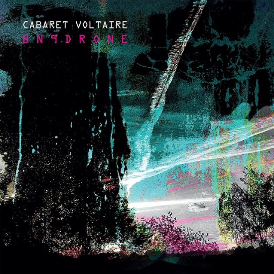 Cover for Cabaret Voltaire · BN9Drone (CD) (2021)
