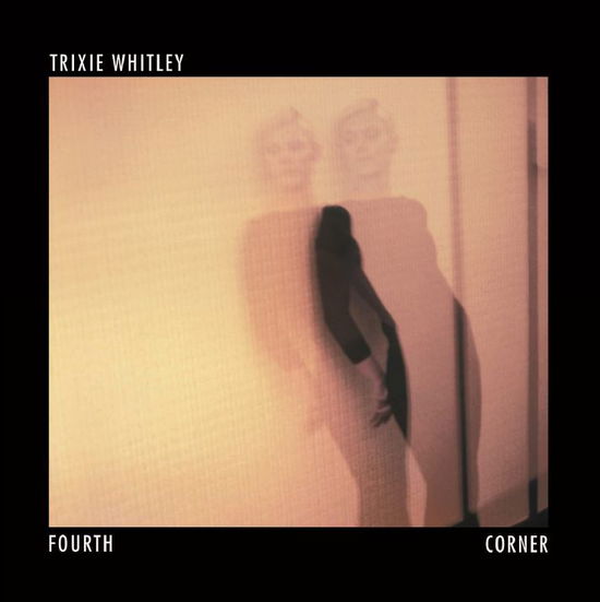 Fourth Corner - Trixie Whitley - Música - UNDAY - 5414165058205 - 11 de março de 2013