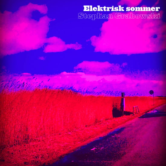 Elektrisk Sommer - Stephan Grabowski - Música - Zack's TALENT - 5700002232205 - 27 de mayo de 2022