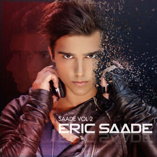 Saade, Vol. 2 - Eric Saade - Música - ROXY - 5700774401205 - 30 de novembro de 2011
