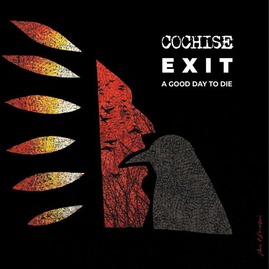 Exit: a Good Day to Die - Cochise - Music - METAL MIND - 5907785040205 - November 8, 2019