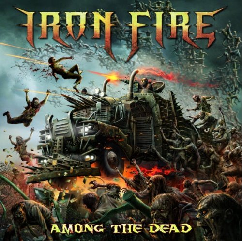 Cover for Iron Fire · Among the Dead (CD) (2016)