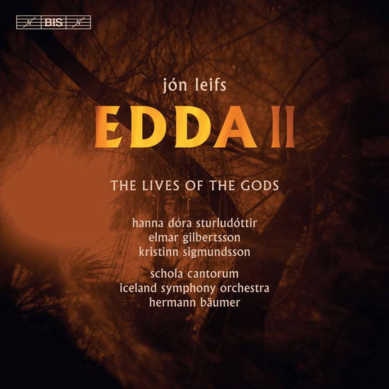 Cover for Schola / Iceland So / Baumer · Jon Leifs: Edda Ii. The Lives Of The Gods (CD) (2019)