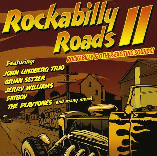 Rockabilly Roads 2 - V/A - Musik - PLAYGROUND MUSIC - 7332181046205 - 13. juni 2012