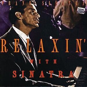Cover for Frank Sinatra · Relaxin' With Sinatra (CD) (2019)