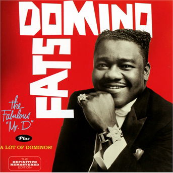 Cover for Fats Domino · The Fabulous Mr. D / A Lot Of Dominos (CD) [Bonus Tracks edition] (2013)