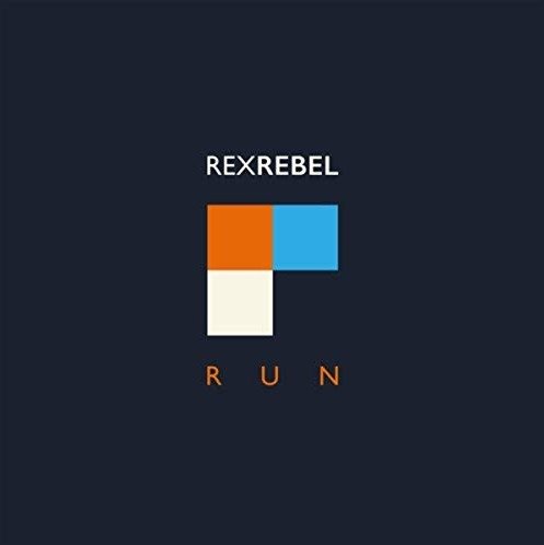Cover for Rex Rebel · Run (CD) (2020)