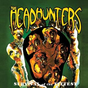 Cover for The Headhunters · Survival Of The Fittest (CD) (2025)