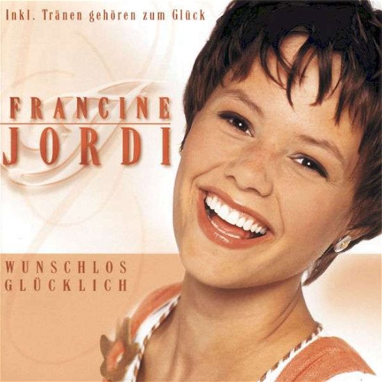 Cover for Francine Jordi · Wunschlos Glucklich (CD) (1999)