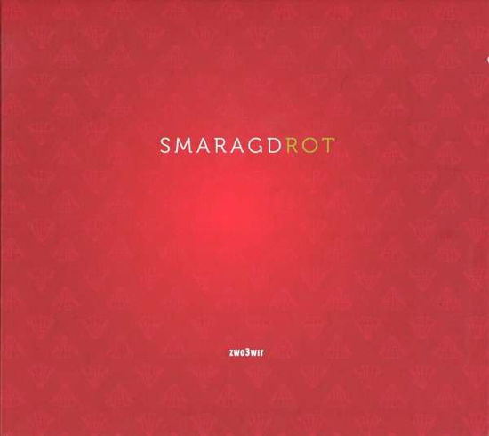 Smaragdrot - Zwo3wir - Muziek - Preiser - 9008798192205 - 24 maart 2017