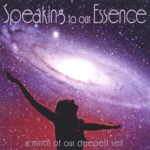 Cover for No Artist · Speaking to Our Essence (CD) (2005)