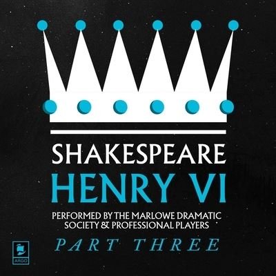 Cover for William Shakespeare · Henry VI, Pt.3 (CD) (2021)