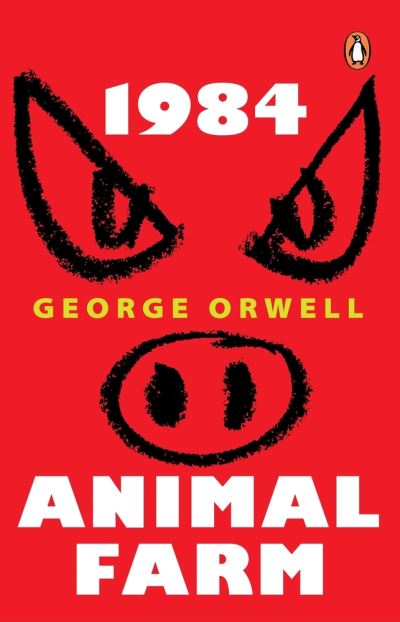 Cover for George Orwell · 1984 &amp; Animal Farm (PREMIUM PAPERBACK, PENGUIN INDIA) (Paperback Book) (2022)