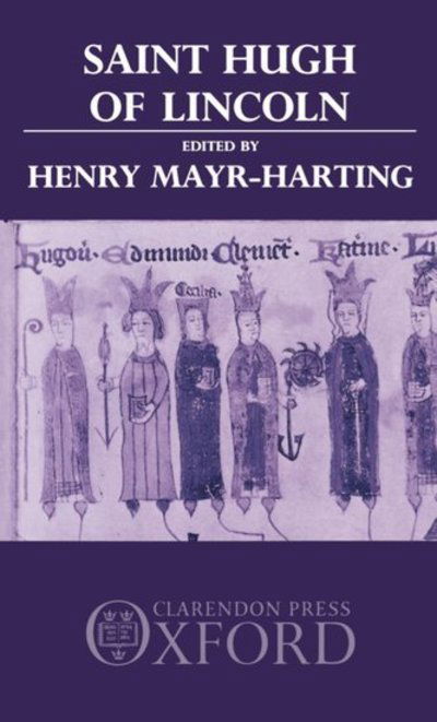 Cover for Henry Mayr-harting · Saint Hugh of Lincoln (Hardcover Book) (1987)