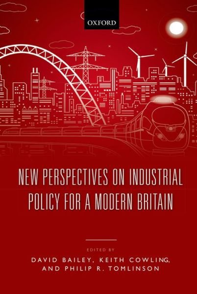 Cover for David Bailey · New Perspectives on Industrial Policy for a Modern Britain (Hardcover Book) (2015)