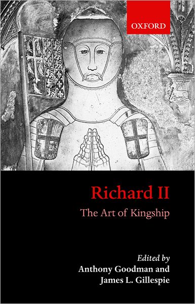 Cover for Goodman · Richard II: The Art of Kingship (Paperback Book) (2003)