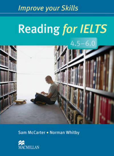 Cover for Sam McCarter · Improve Your Skills: Reading for IELTS 4.5-6.0 Student's Book without key (Paperback Book) (2014)