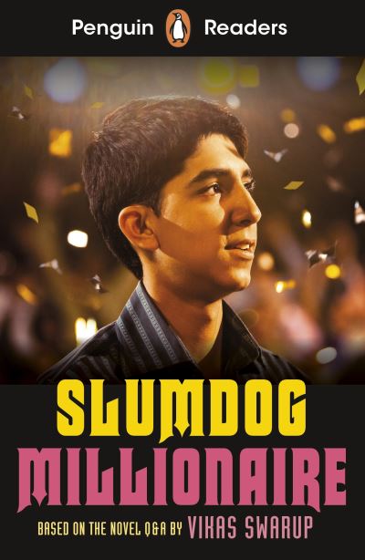 Cover for Vikas Swarup · Penguin Readers Level 6: Slumdog Millionaire (ELT Graded Reader): Abridged Edition - Penguin Readers (Paperback Book) [Abridged edition] (2021)