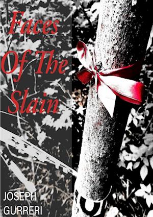 Cover for Joseph Gurreri · Faces of the Slain (Book) (2019)