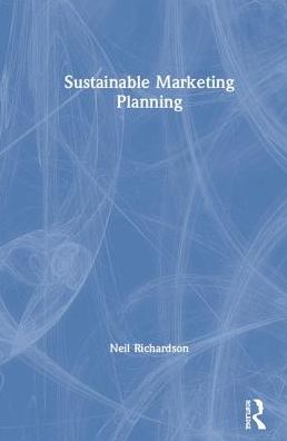 Cover for Neil Richardson · Sustainable Marketing Planning (Hardcover Book) (2019)