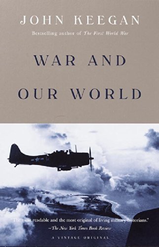 Cover for John Keegan · War and Our World (Paperback Book) [1st Vintage Books Ed edition] (2001)