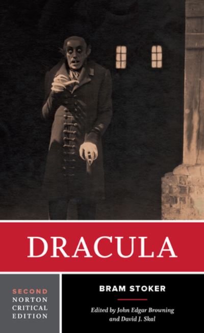 Dracula: A Norton Critical Edition - Norton Critical Editions - Bram Stoker - Books - WW Norton & Co - 9780393679205 - April 1, 2022