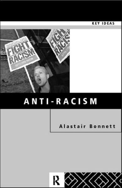 Cover for Alastair Bonnett · Anti-Racism (Pocketbok) (1999)