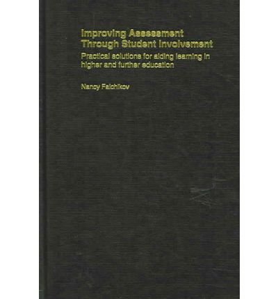 Cover for Falchikov, Nancy (University of Edinburgh, UK) · Improving Assessment through Student Involvement: Practical Solutions for Aiding Learning in Higher and Further Education (Innbunden bok) (2004)