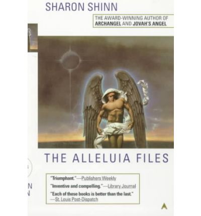 Cover for Sharon Shinn · The Alleluia Files (Samaria, Book 3) (Pocketbok) [Reissue edition] (1999)