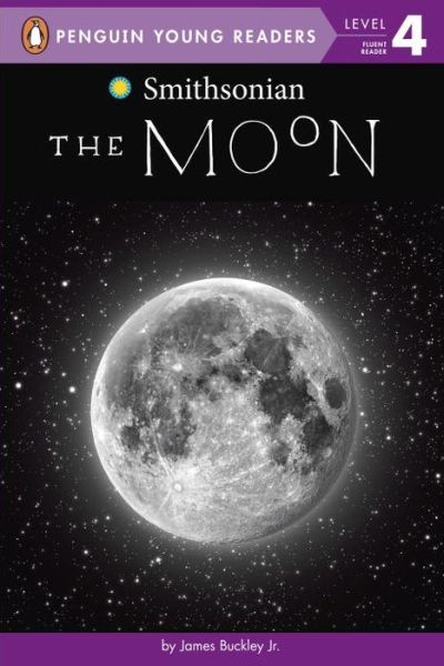 Cover for Buckley, James, Jr. · The Moon - Smithsonian (Paperback Book) (2016)