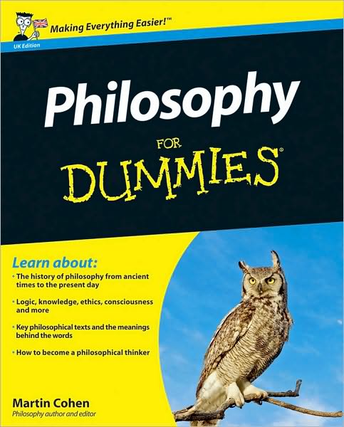 Cover for Martin Cohen · Philosophy For Dummies (Paperback Book) [UK edition] (2010)